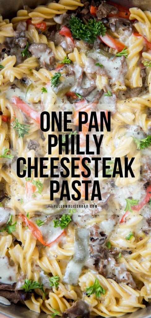 One Pan Philly Cheesesteak Pasta | YellowBlissRoad.com