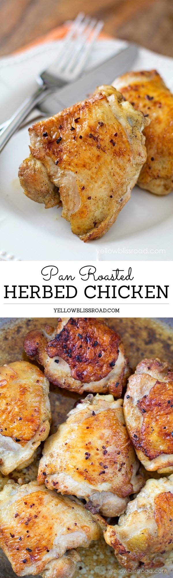 Pan Roasted Herbed Chicken - Yellow Bliss Road