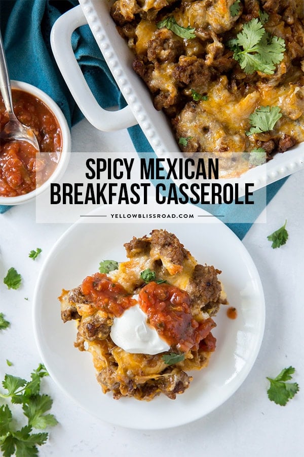 Spicy Mexican Breakfast Casserole | YellowBlissRoad.com