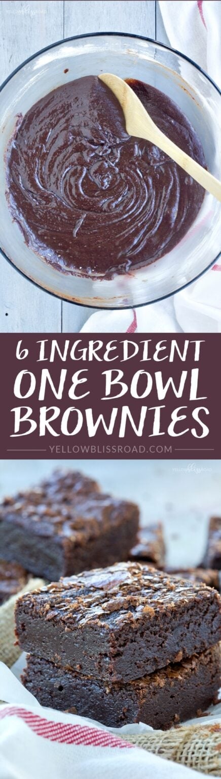 Six Ingredient, One Bowl Brownies | YellowBlissRoad.com