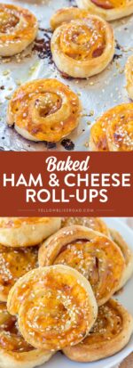 Baked Ham & Cheese Roll-Ups - Yellow Bliss Road