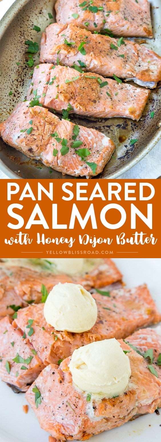 Pan Seared Salmon with Honey Dijon Butter - Yellow Bliss Road