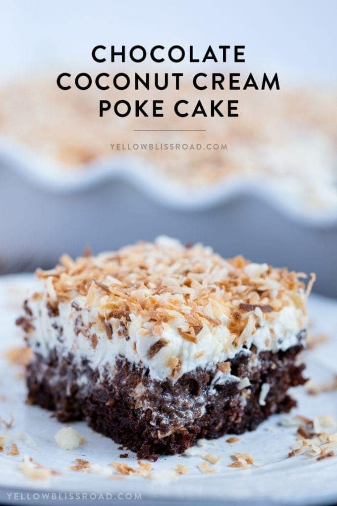 Chocolate Coconut Cream Poke Cake | A Delicious Chocolate Dessert