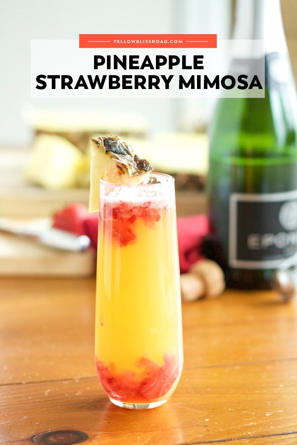 Pineapple Strawberry Mimosas | Yellow Bliss Road