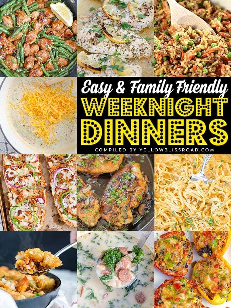 26 Easy Weeknight Meals for Busy Families - Yellow Bliss Road