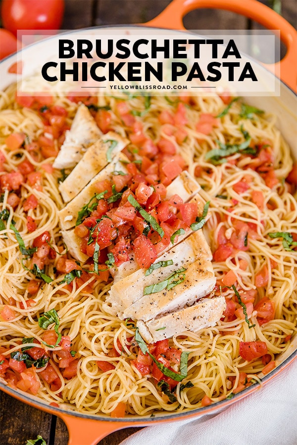 Easy Chicken Bruschetta Pasta Yellowblissroad Com