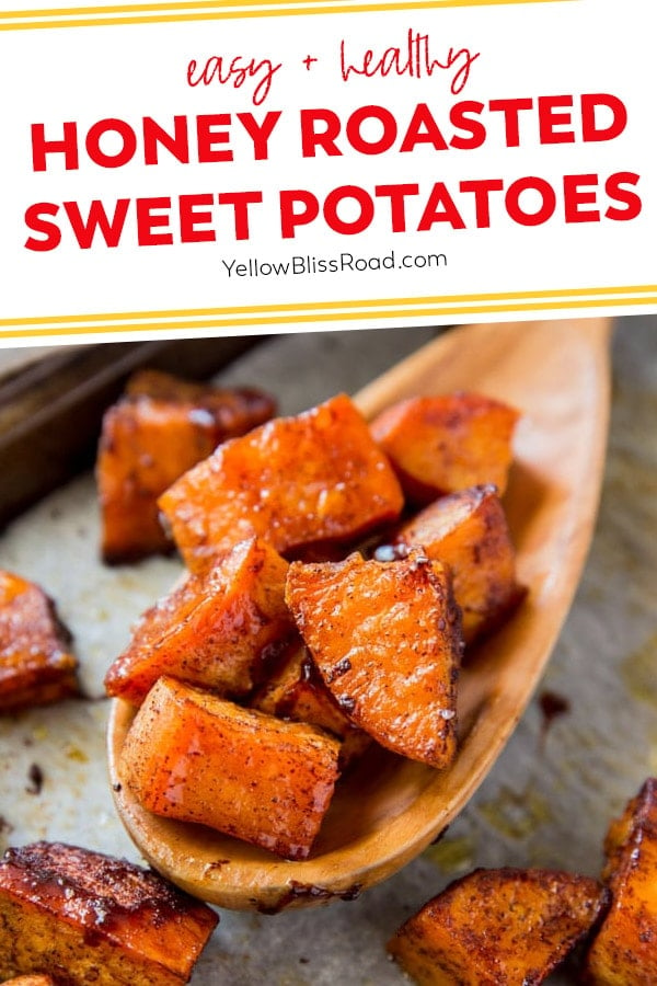 Honey Roasted Sweet Potatoes | YellowBlissRoad.com
