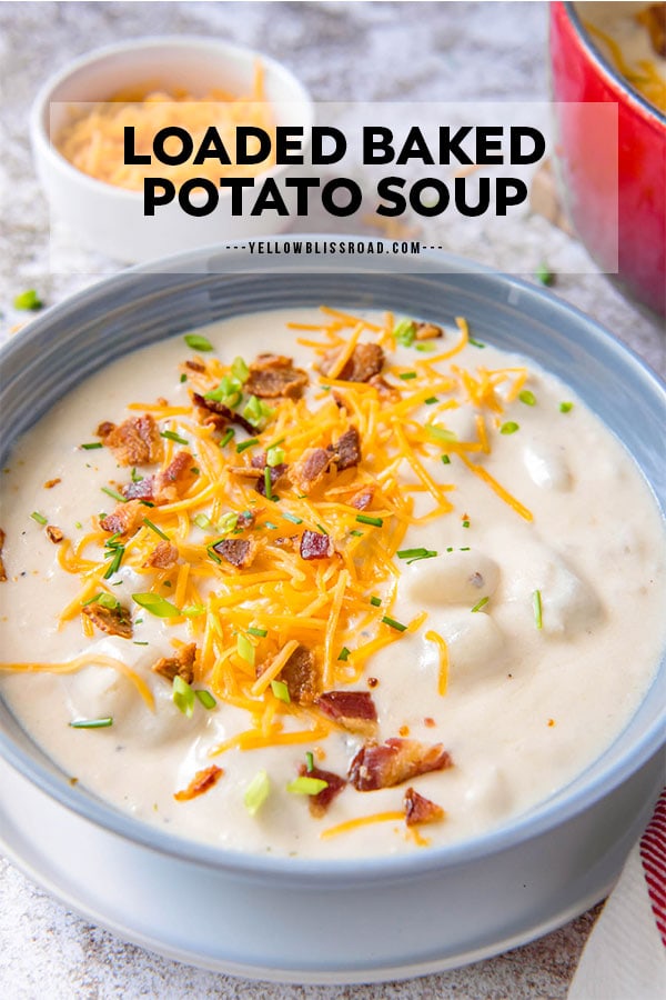 The BEST Loaded Baked Potato Soup | YellowBlissRoad.com