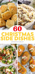 60 Best Christmas Side Dishes | YellowBlissRoad.com