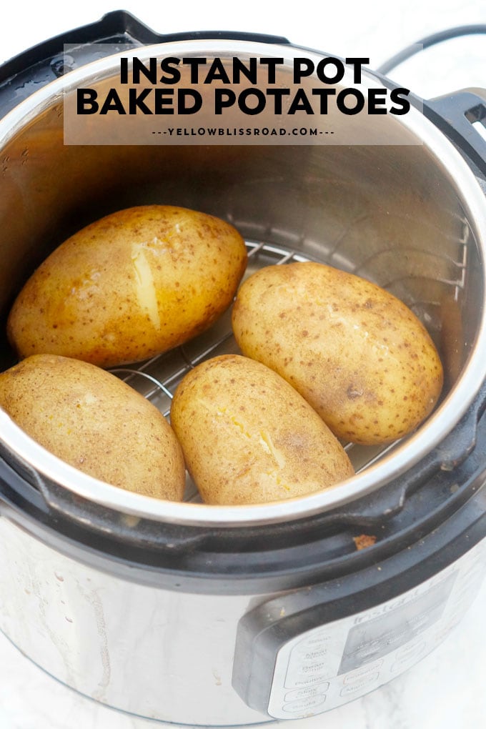 Instant Pot Baked Potatoes | YellowBlissRoad.com