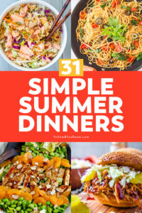 31 Simple Summer Dinners | YellowBlissRoad.com