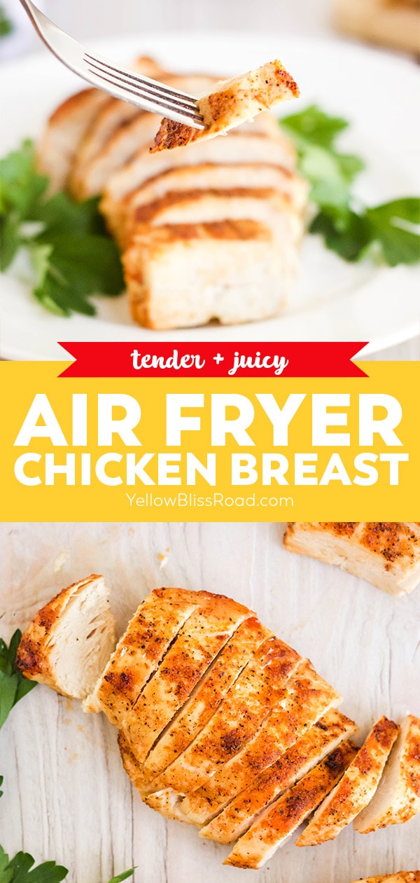 Air Fryer Chicken Breasts (Tender and Juicy!) | YellowBlissRoad.com