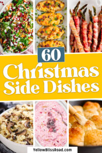 60 Best Christmas Side Dishes | YellowBlissRoad.com